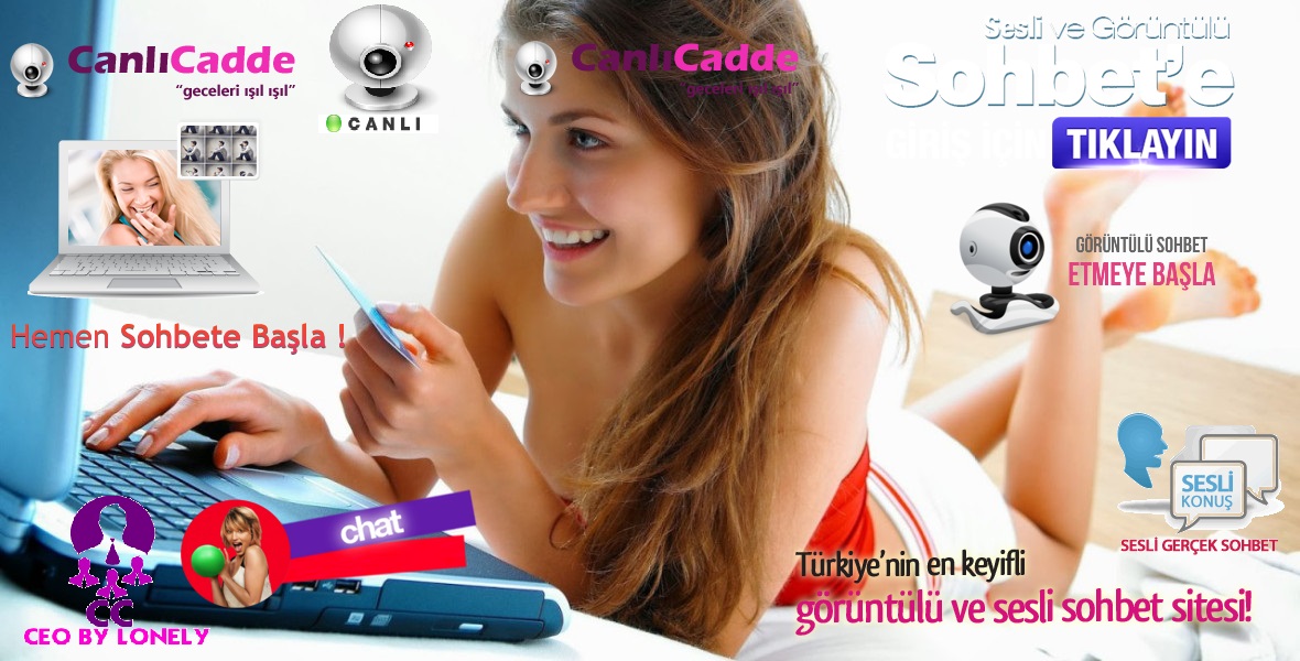 Canlicadde.com,ile,Türkiye'nin Her Yerinden Canlı Kızlarla Görüntülü Sohbet Yapabilirsiniz ,Özel Odalarda Kameralı Sohbet,e Katılabilirsiniz...